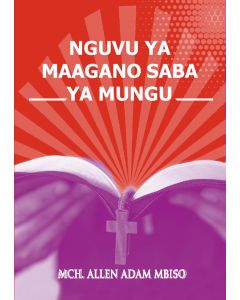 Nguvu Ya Maagano Saba Ya Mungu by Rev Allen Mbisso