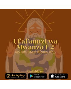 Ufafanuzi Wa kitabu cha Mwanzo 1-2