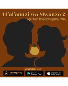 Ufafanuzi wa Kitabu cha Mwanzo 2 by Rev Dr Enock E Mlyuka